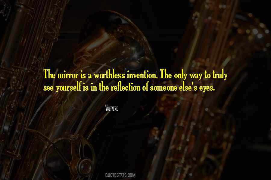 Quotes About Reflection In The Mirror #1229899