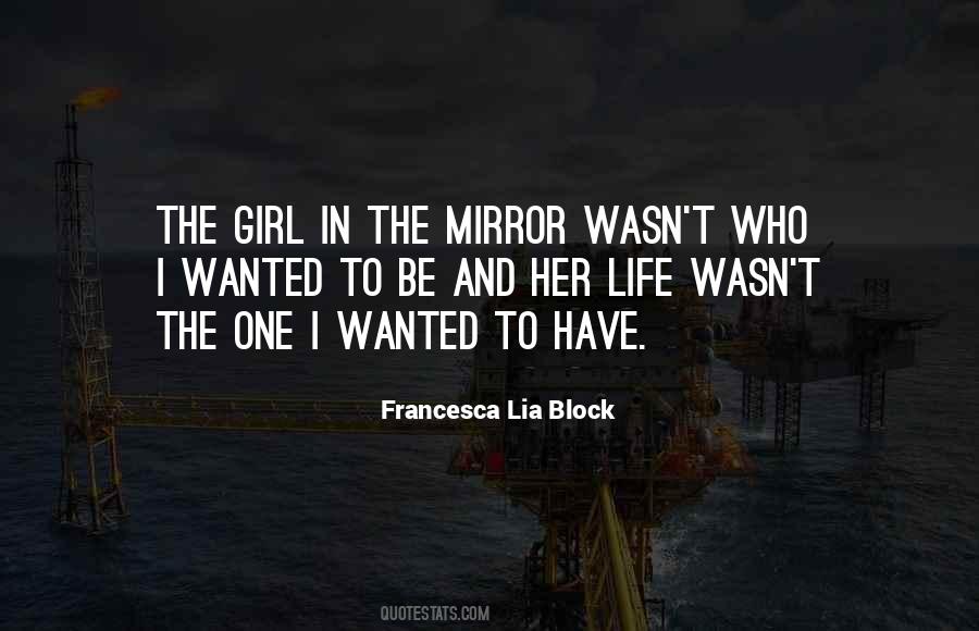 Quotes About Reflection In The Mirror #1304538
