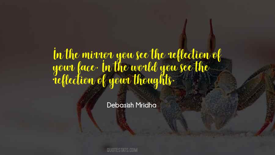 Quotes About Reflection In The Mirror #322637