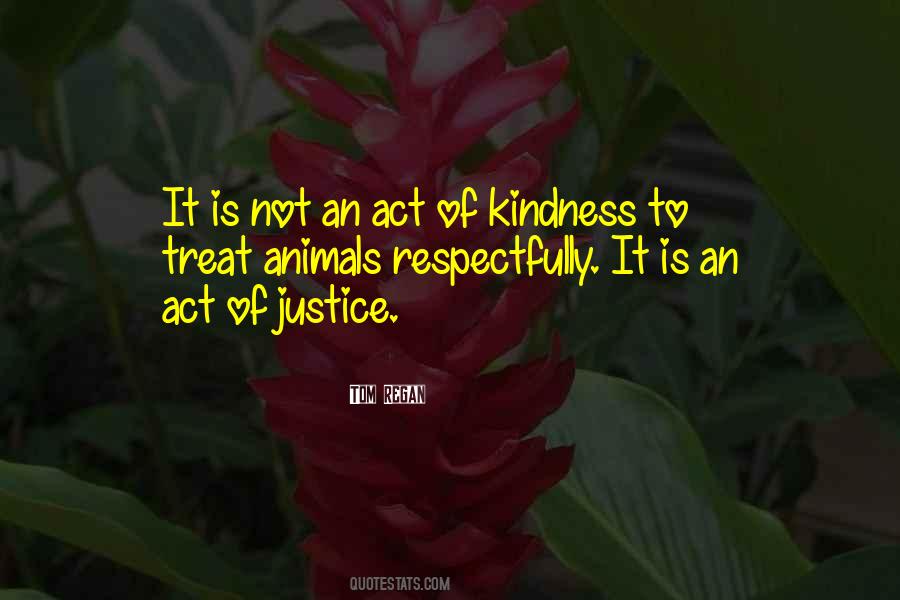 Quotes About Kindness To Animals #130597