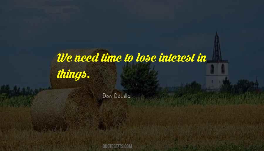 Needs Time Quotes #55573