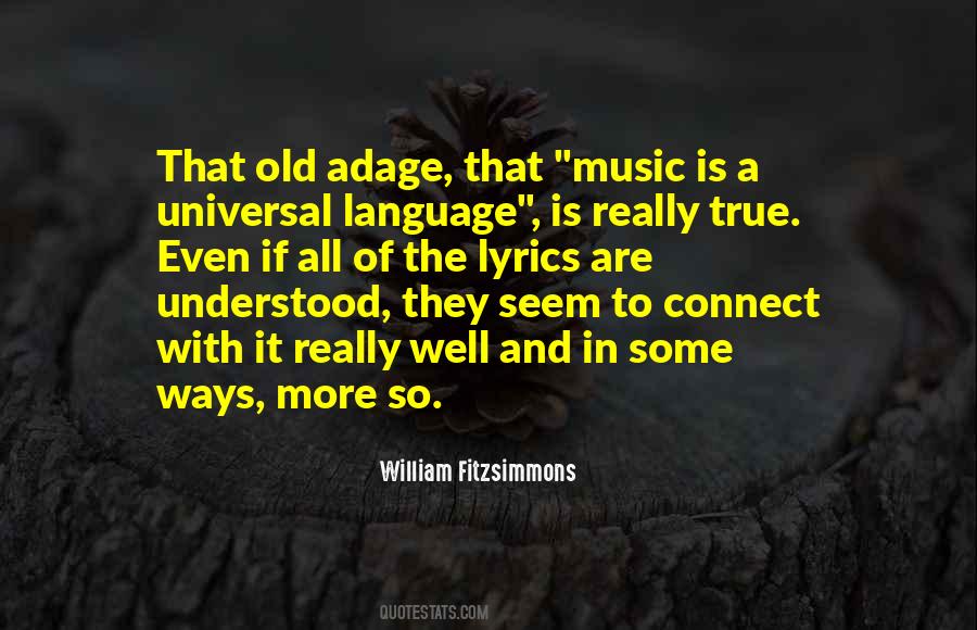 Quotes About Universal Language #106301