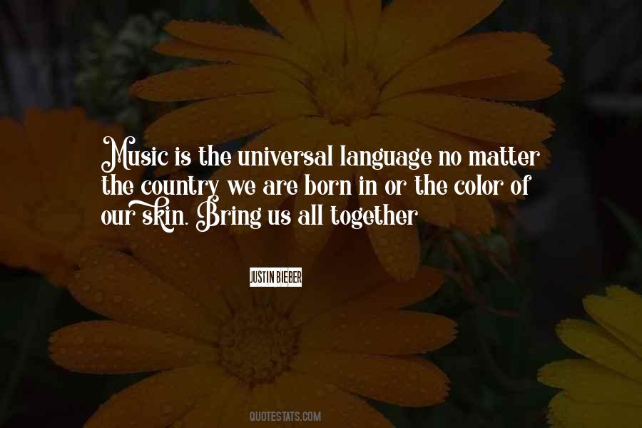 Quotes About Universal Language #1339130