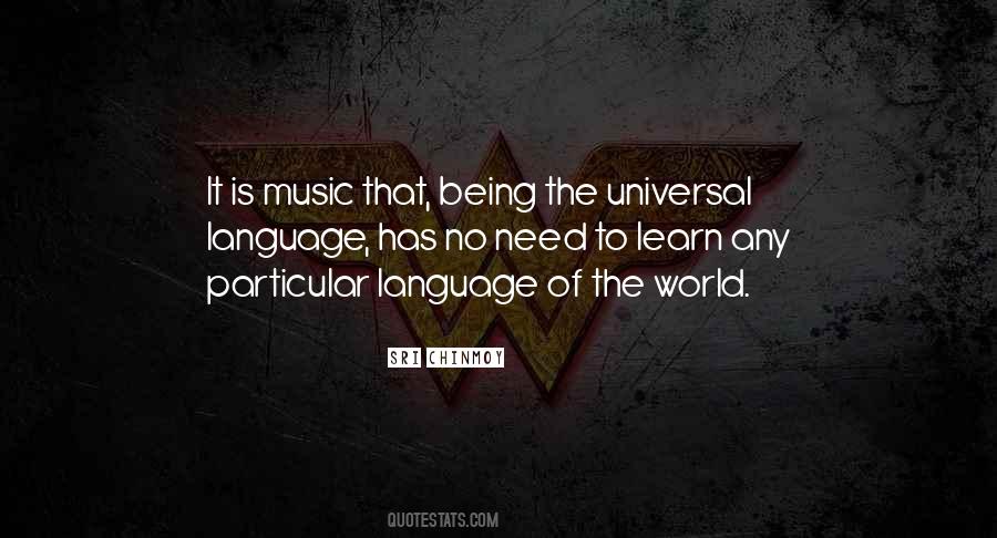 Quotes About Universal Language #1537672