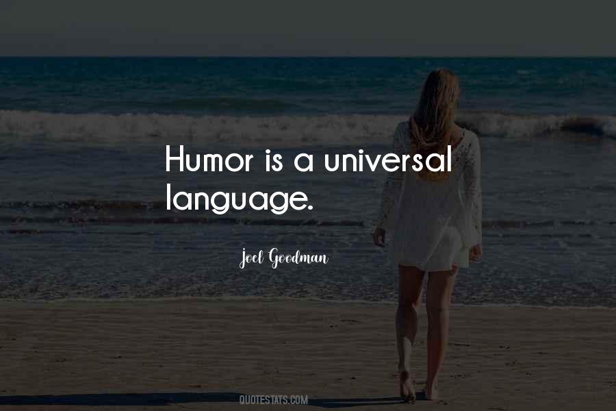 Quotes About Universal Language #1556320