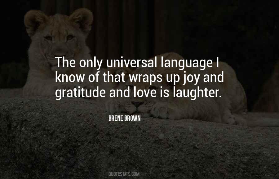 Quotes About Universal Language #1595012