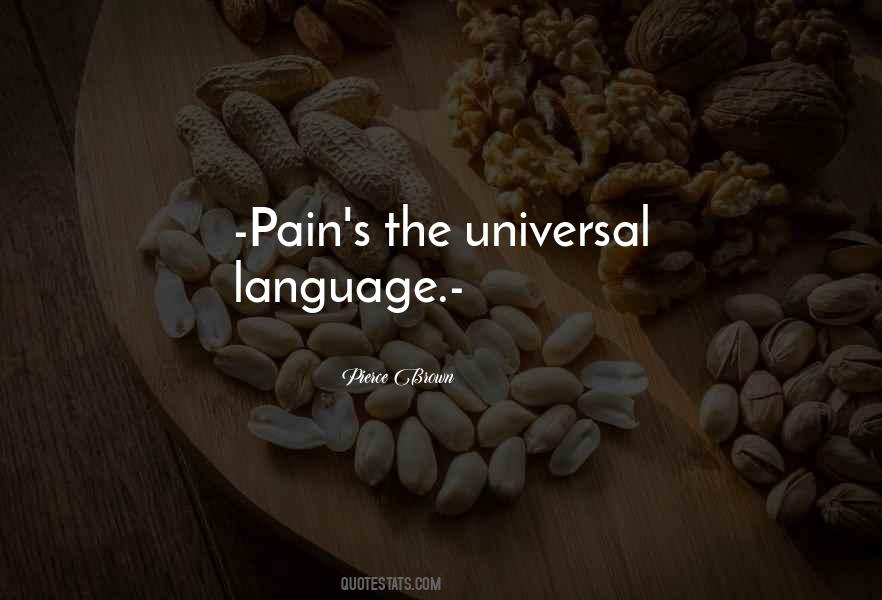 Quotes About Universal Language #1768924