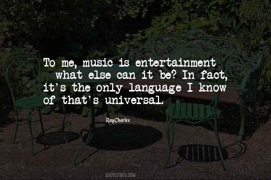 Quotes About Universal Language #58266