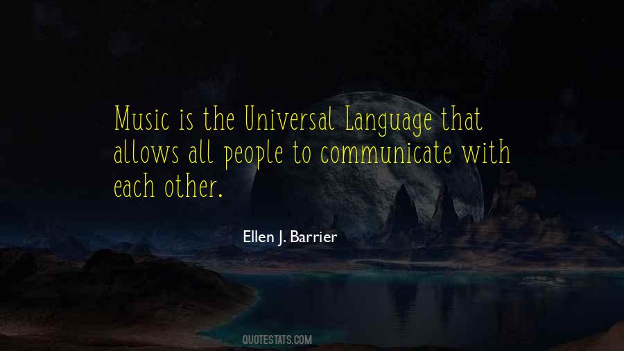 Quotes About Universal Language #842163