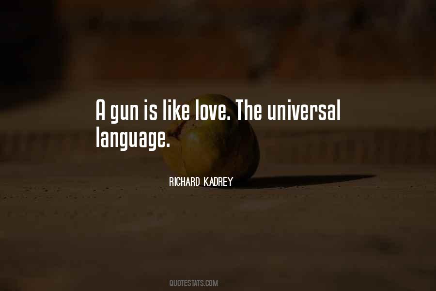 Quotes About Universal Language #928172