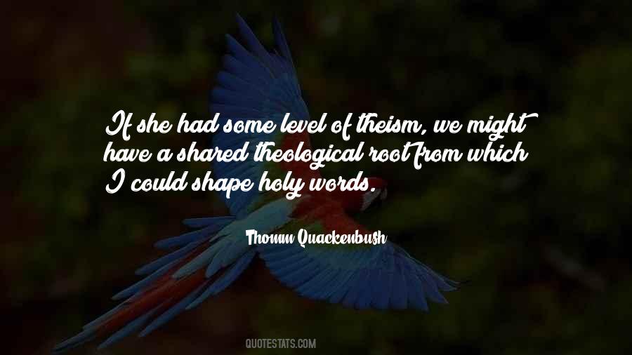 Quotes About Theism #1603188