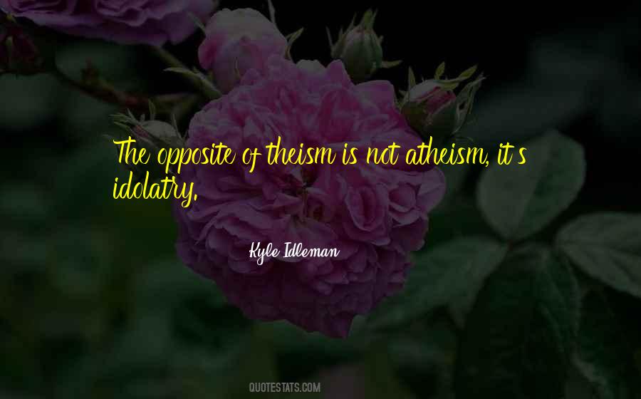 Quotes About Theism #691119