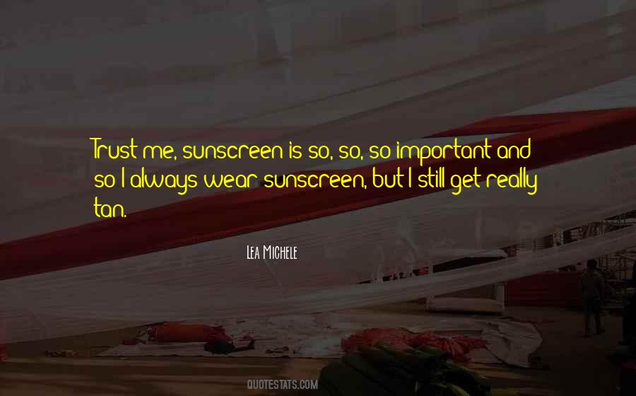 Quotes About Sunscreen #852963