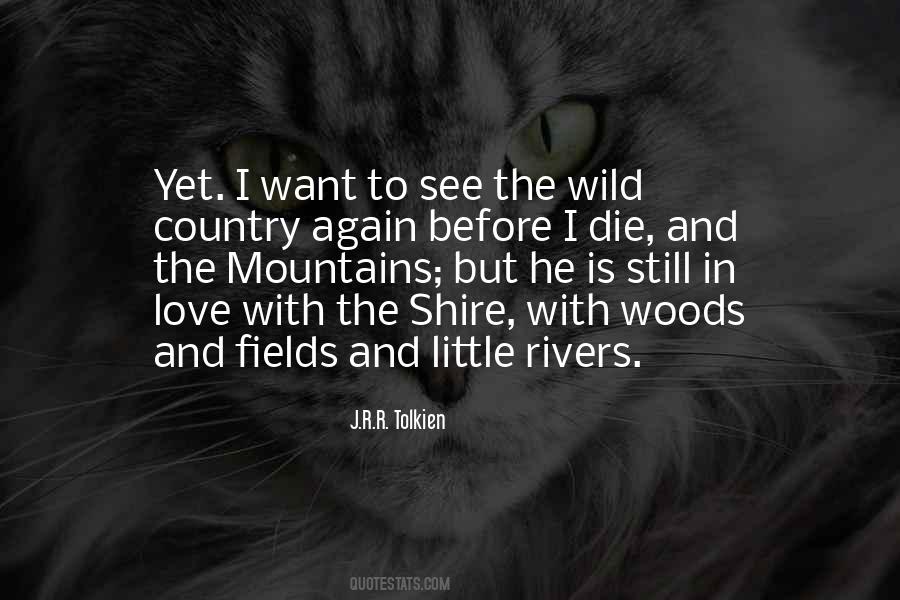 Quotes About Rivers And Mountains #1041209