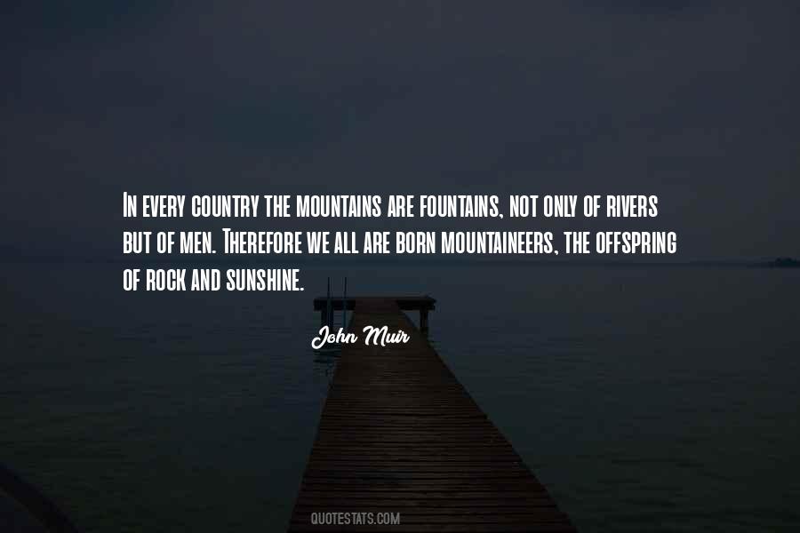 Quotes About Rivers And Mountains #1327421