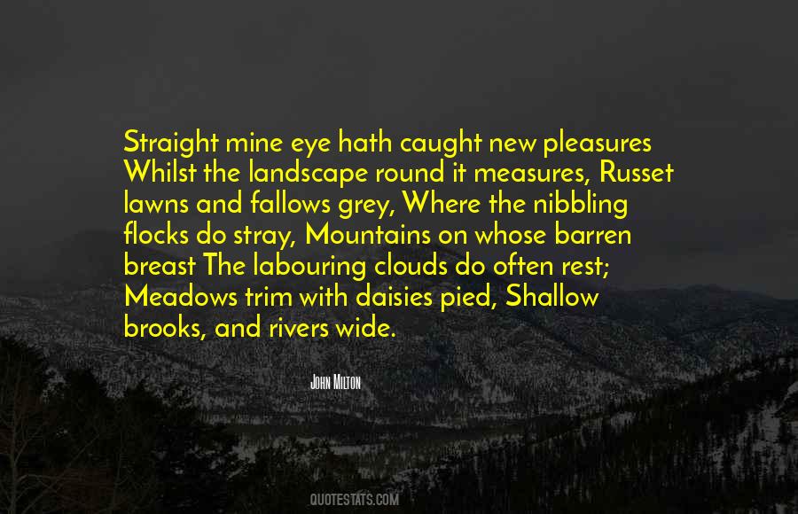 Quotes About Rivers And Mountains #221260