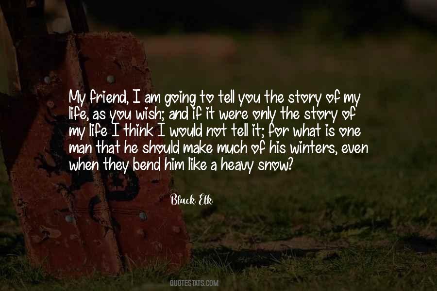 Quotes About Story Of My Life #428600