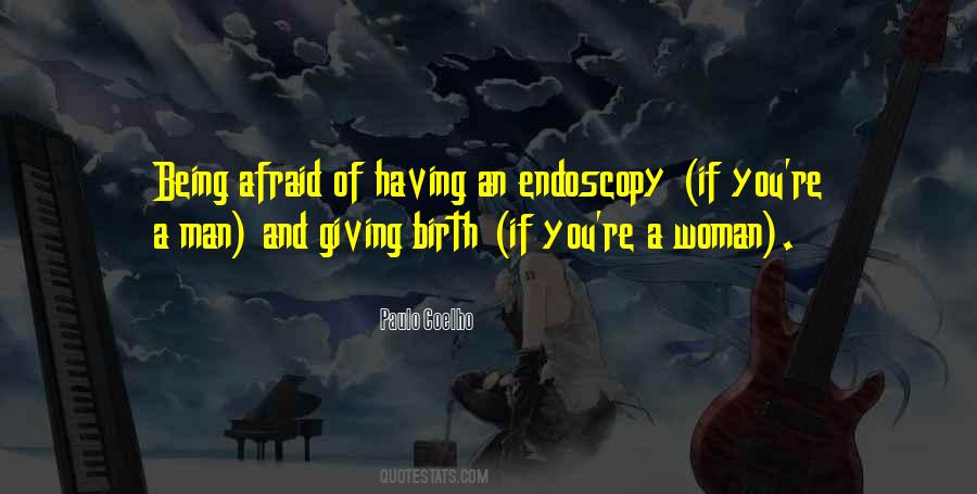 Quotes About Endoscopy #484465