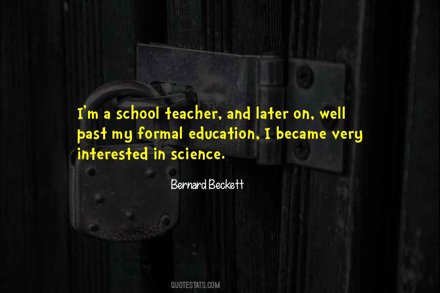 Quotes About Formal Education #1397245