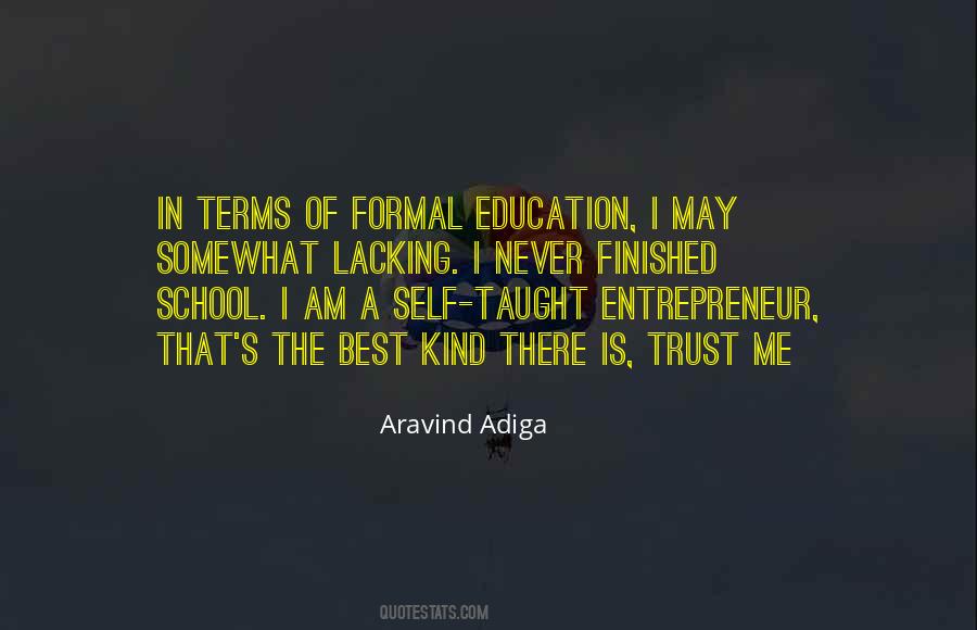 Quotes About Formal Education #1412005