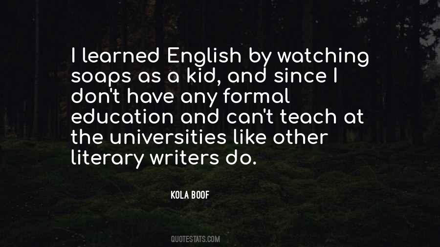 Quotes About Formal Education #1541802