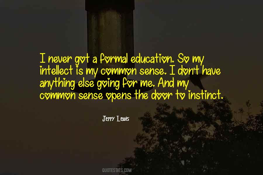 Quotes About Formal Education #155719