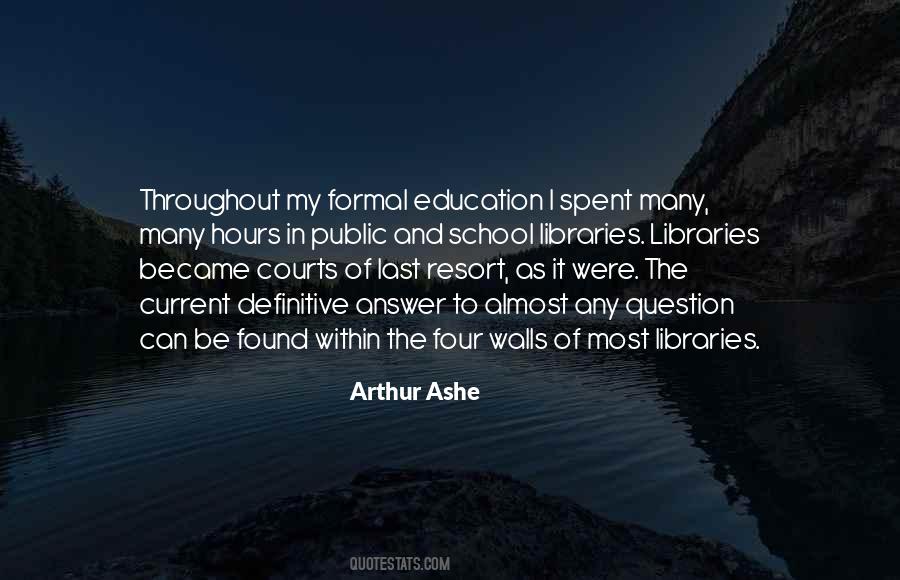 Quotes About Formal Education #1567074