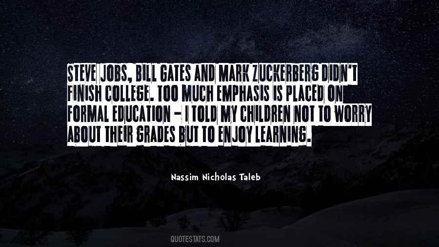 Quotes About Formal Education #157812