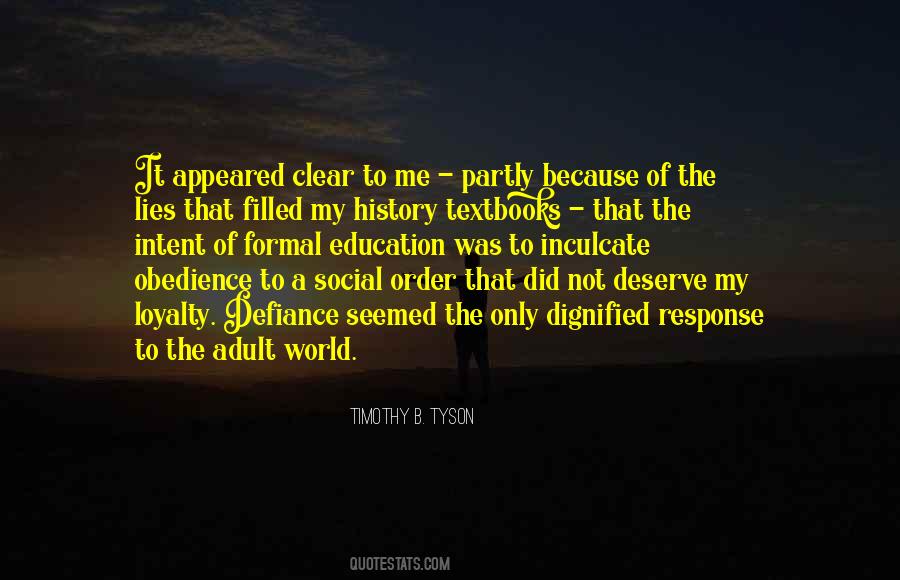 Quotes About Formal Education #1875235