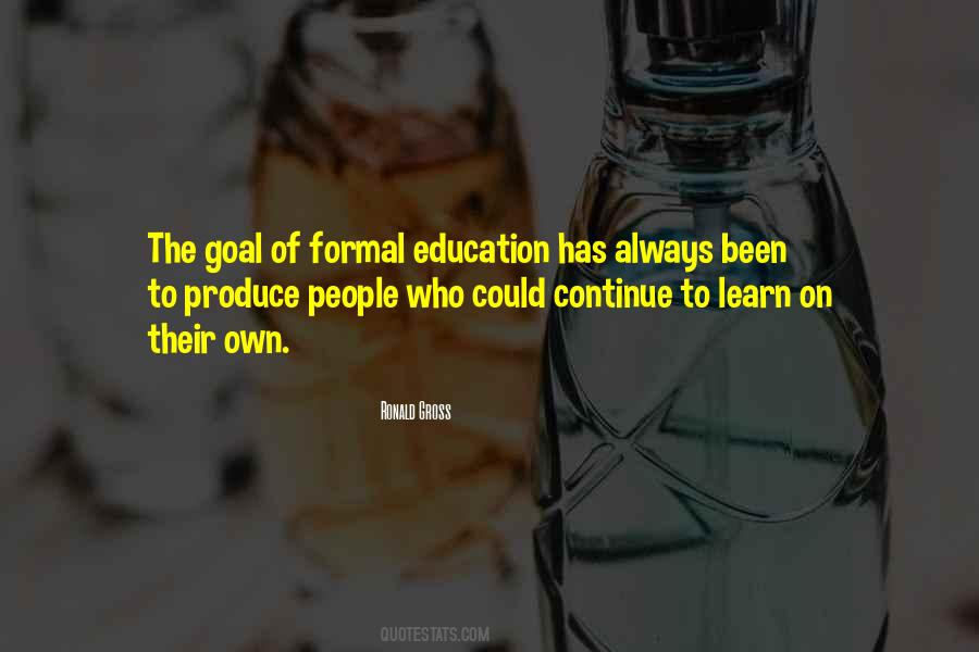 Quotes About Formal Education #629915