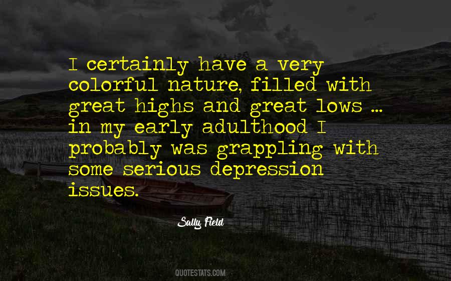 Lows Of Nature Quotes #189487