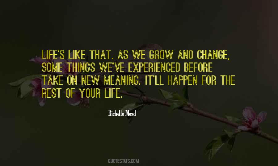 Grow And Change Quotes #1463335