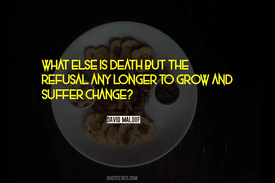 Grow And Change Quotes #680403