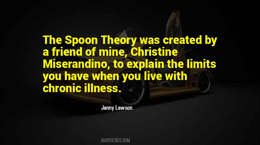 Quotes About Chronic Illness #186365