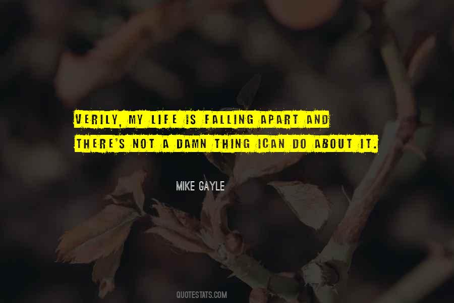 Quotes About Not Falling Apart #1231947