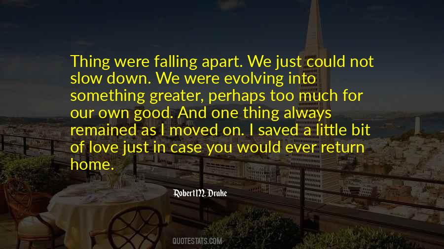 Quotes About Not Falling Apart #1837317