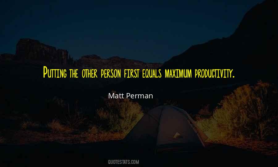 Quotes About Putting Others First #216033
