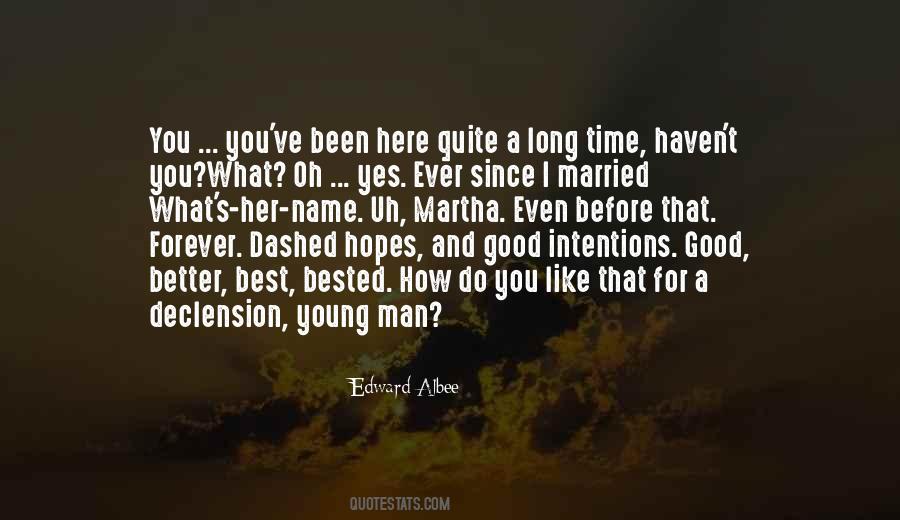Quotes About Dashed Hopes #205759