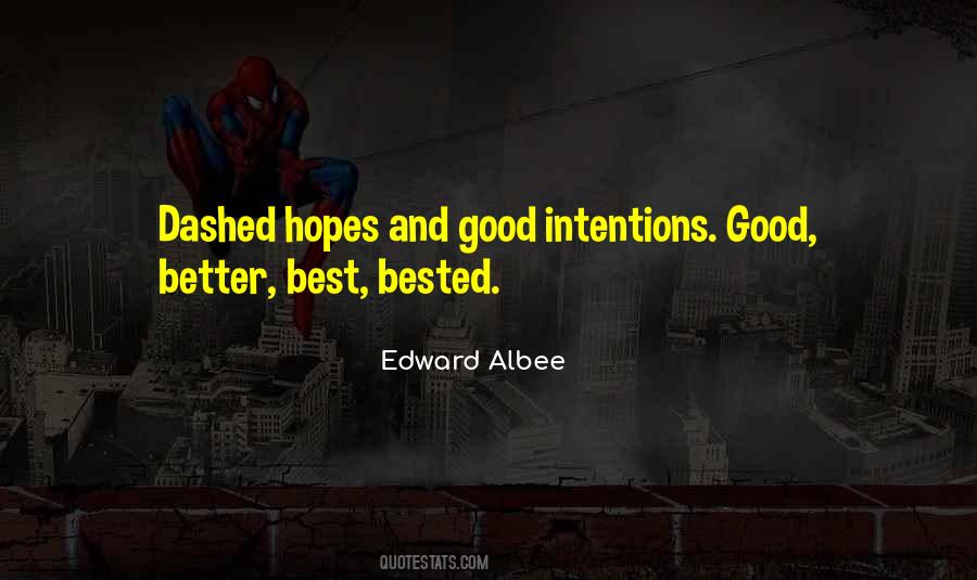 Quotes About Dashed Hopes #295358