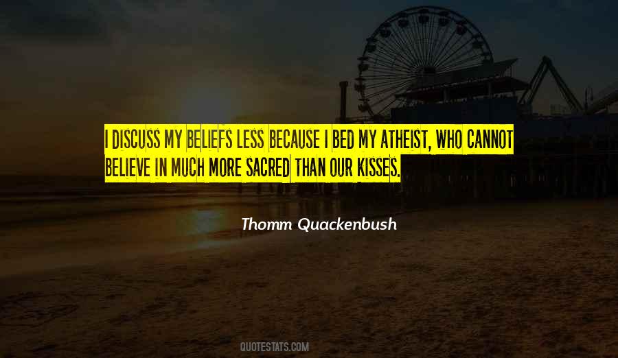 Less Because Quotes #413210