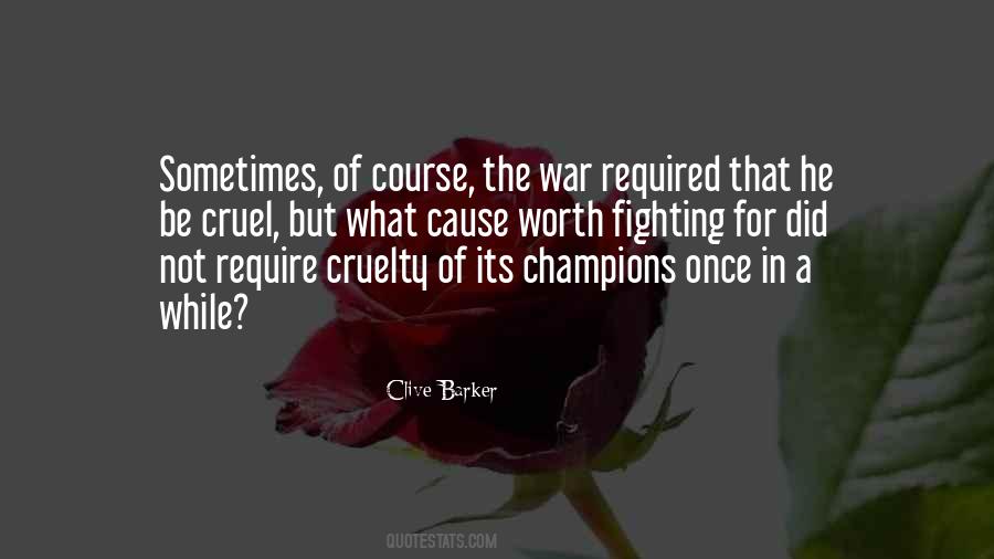 Quotes About Cruelty Of War #1330440