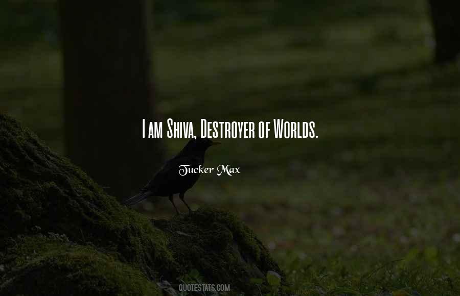 Quotes About Destroyers #1120718