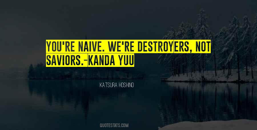 Quotes About Destroyers #1649179