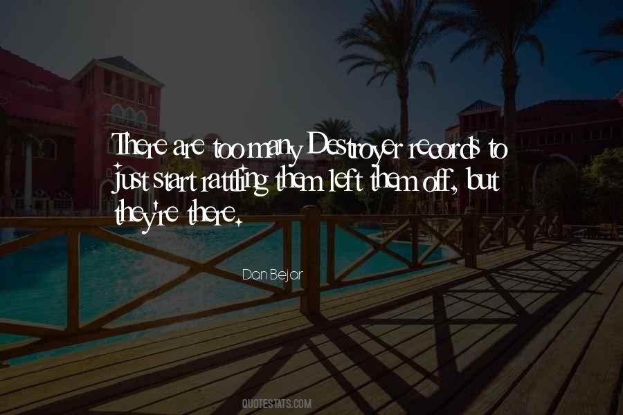 Quotes About Destroyers #297844