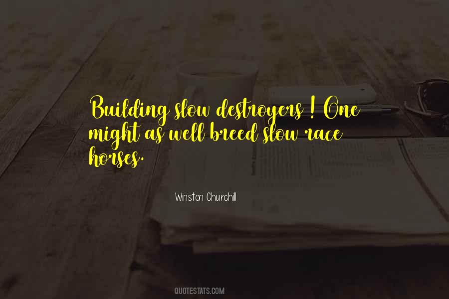 Quotes About Destroyers #490987