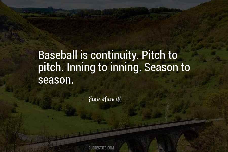 Quotes About Baseball Season #1251984