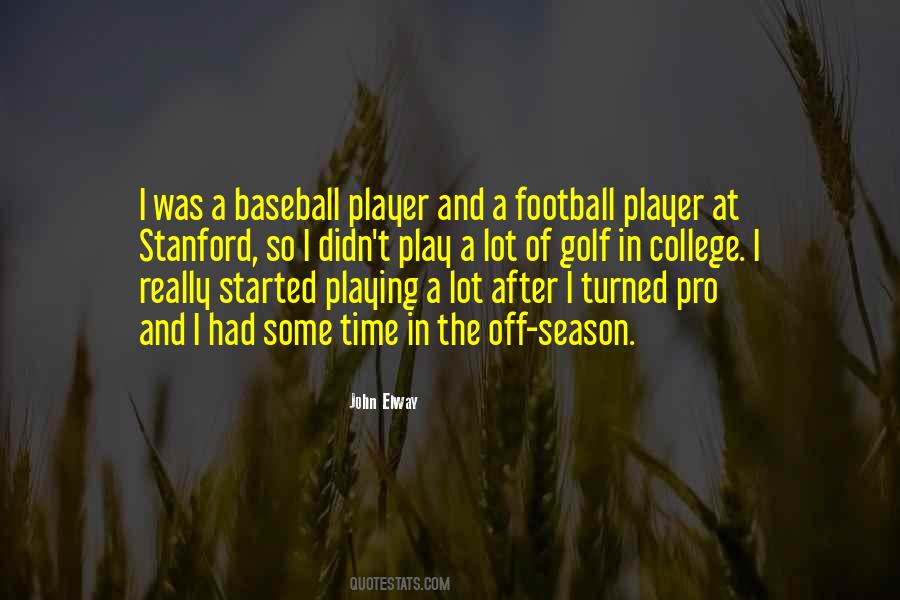Quotes About Baseball Season #1792441