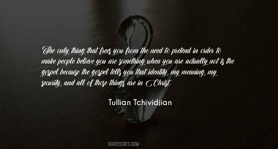 Quotes About Identity In Christ #1670350