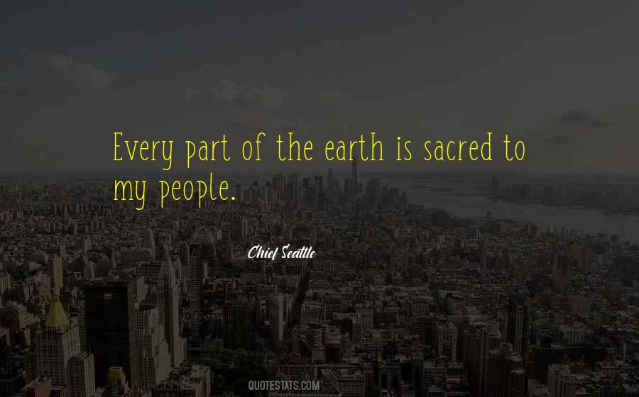 Quotes About Sacred Earth #1692822