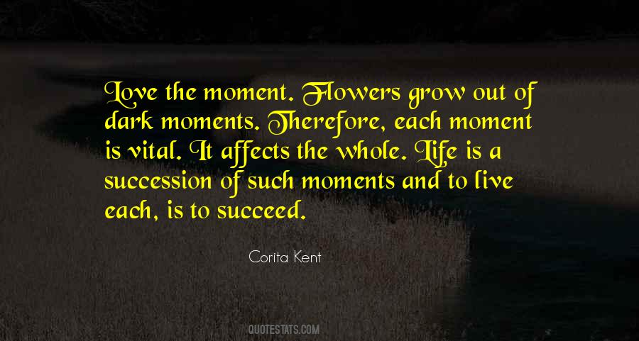 Quotes About Life Flowers #117620